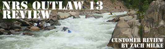 NRS Outlaw 13' Cataraft Customer Review
