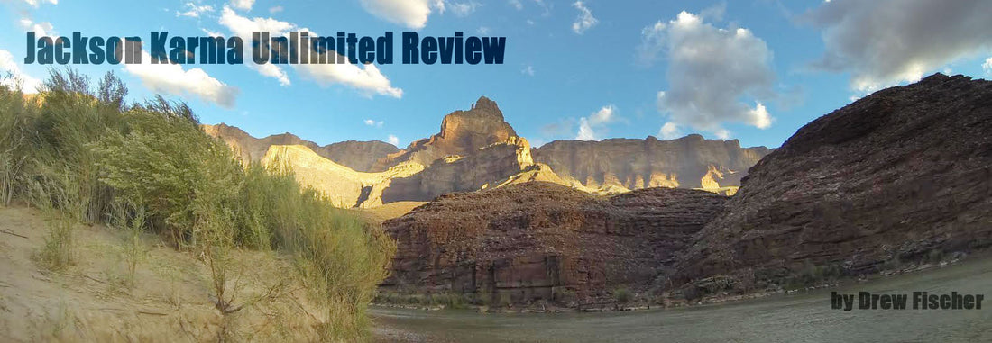 Jackson Karma Unlimited Review from the Grand Canyon