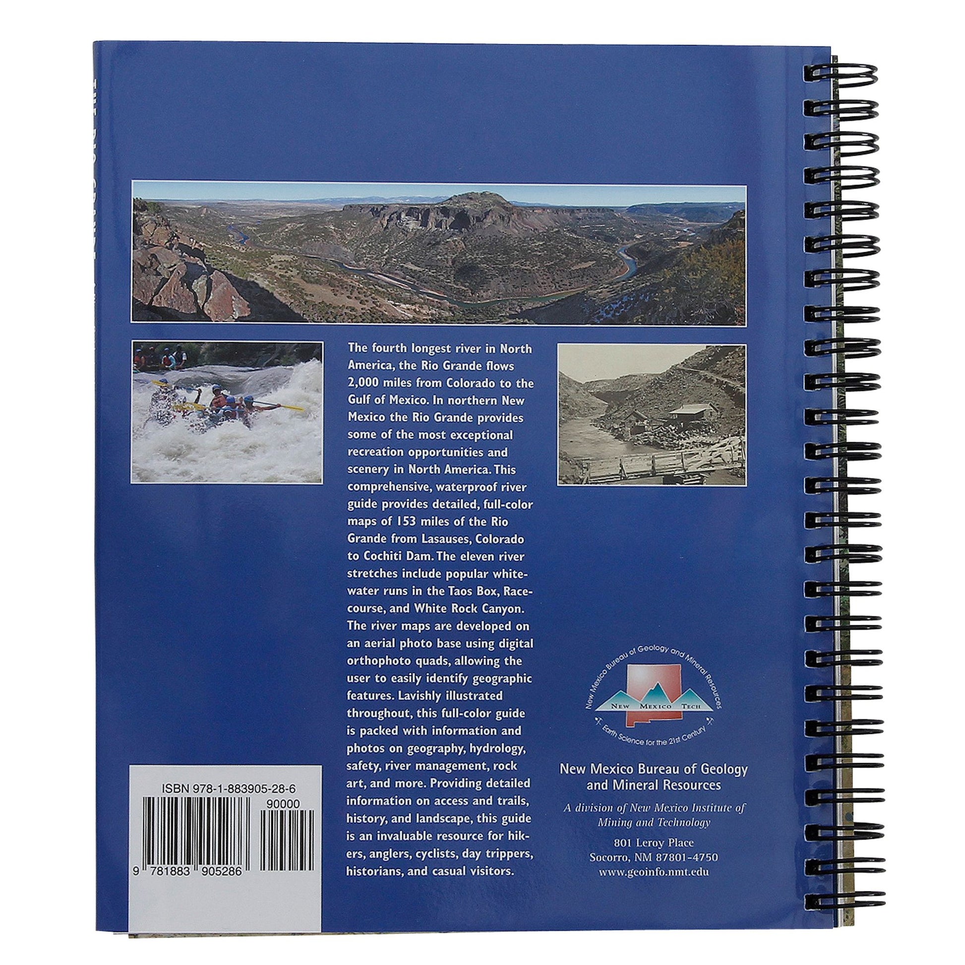 Back cover of a spiral-bound Rio Grande Guide Book with information and images showcasing the geology, history, and outdoor activities related to the Rio Grande River Guide from New Mexico Bureau of Geology & Mineral Resources.
