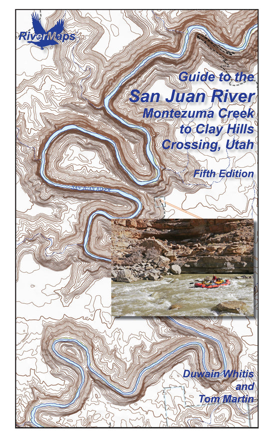Rivermaps' "Guide to the San Juan River" cover features a San Juan River map background, a small rafting photo, and text with the Utah river guide's title, edition, and authors.