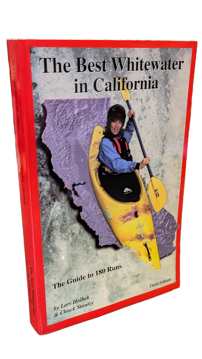 The Best Whitewater in California (Third Edition) by 4Corners Riversports is a river guide featuring a kayaker over a CA map—ideal for discovering California's top whitewater adventures.