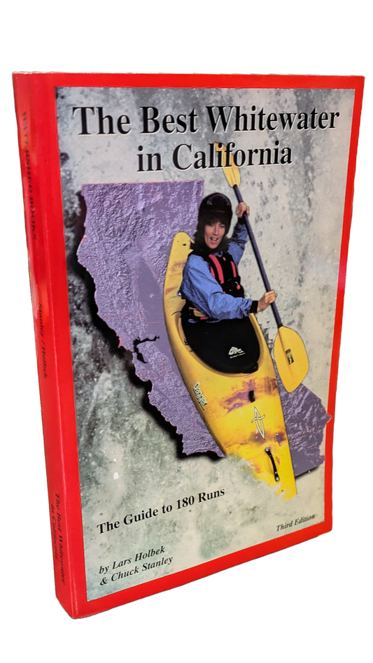 The Best Whitewater in California (Third Edition) by 4Corners Riversports is a river guide featuring a kayaker over a CA map—ideal for discovering California's top whitewater adventures.